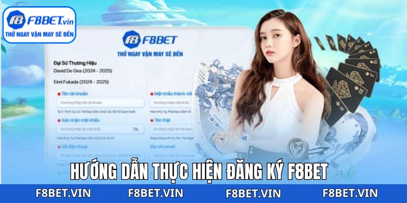 Đăng Ký F8bet - Trải Nghiệm Thế Giới Cược Uy Tín Nhất 3 Quy trình 3 bước đăng ký F8bet thành công