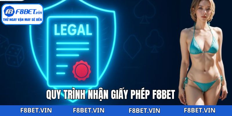 Giấy Phép F8bet - Yếu Tố Quan Trọng Khẳng Định Sự Hợp Pháp 3 Tiến trình F8bet được cấp phép bởi các cơ quan